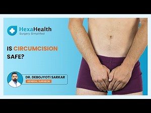 Complications of undergoing Circumcision Surgery || HexaHealth Expert