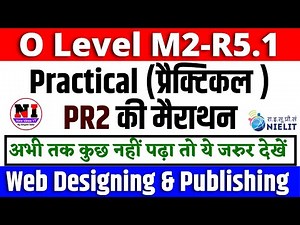 O Level Web Designing(M2-R5.1) Practical Marathon | O Level Practical Class Web Designing 2024