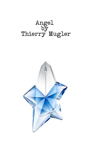 Angel by Thierry Mugler — The Perfume That Changed Fragrance Forever