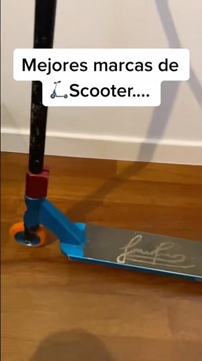 Las mejores marcas de Scooter!☝️