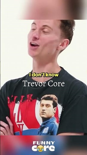 Trevor Core Moments 😂