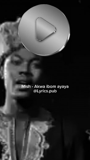 Akwa Ibom Ayaya: English Lyrics Translation and Story