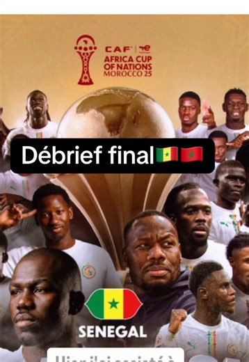 Can 2026 Final Debrief: Senegal vs Morocco Insights