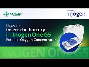 How to Insert Battery in Inogen One G5 Portable Oxygen Concentrator | Sanrai Med India
