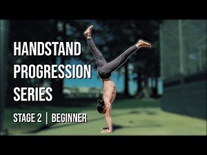 Handstand Progression Series - (Stage 2) Beginner | Finding Balance