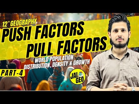 Push & Pull Factors of Migration | Class 12 Geography Chapter 2 | Part 4 | CBSE BOARDS 2025