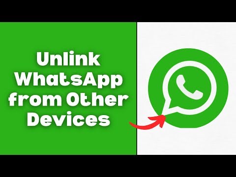 How to Unlink WhatsApp from Other Devices !