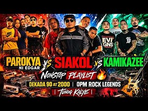SIAKOL vs PAROKYA vs KAMIKAZEE Nonstop Playlist 🔥 90s & 2000s OPM Rock Legends | Street Sound