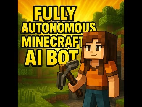 Full AI Minecraft Bot Autonomous Mining, Auto Crafting, and Building From Scratch