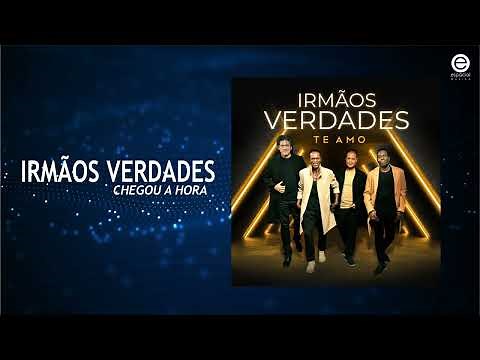 Irmãos Verdades - Chegou a hora (Art Track)