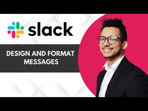 How to Design and Format Messages in Slack | Full 2025 Guide