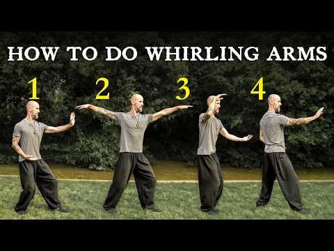 Tai Chi “Whirling Arms” Form, Technique, and Tips for Beginners