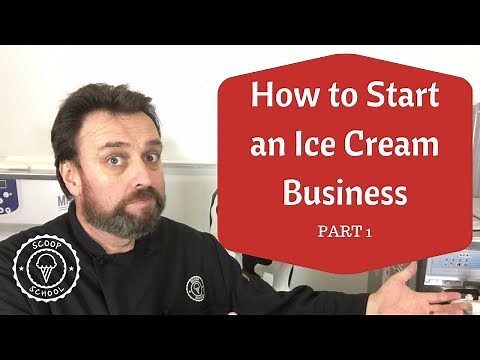 How to Start Up an Ice Cream Business - Part 1