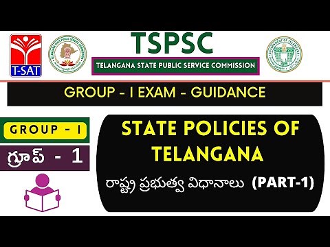 TSPSC : Group - 1 || POLICIES OF TELANGANA STATE - RASTRA PRABHUTVA VIDHANALU (PART-1)