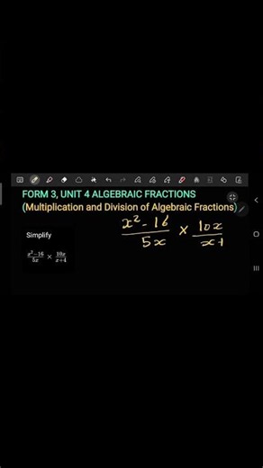 Multiplying Algebraic Fractions | Form 3 Unit 4
