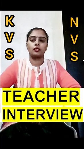 KVS Interview | NVS teacher interview | Interview Guide