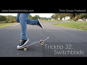 Freestyle Tricktip 32: The Switchblade