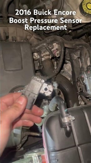 2016 Buick Encore Boost Pressure Sensor Replacement