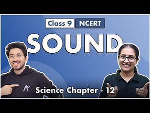 Sound | Chapter 12 | Class 9 NCERT