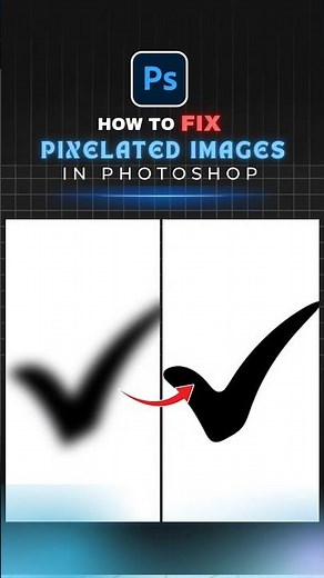 How to fix Pixelated Images in Photoshop #ytshorts #graphicdesigner #trendingnow