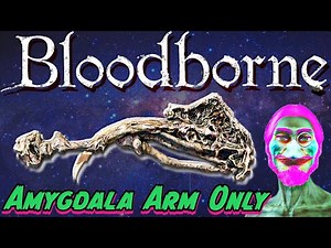 Bloodborne BUT WITH A CREEPY ALIEN ARM