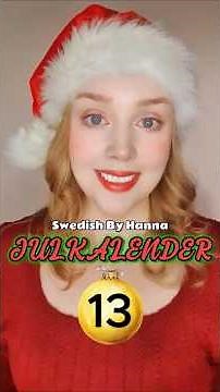 Swedish Christmas Calendar Day 13 Lucia Swedish Tradition | Learn Swedish 🇸🇪
