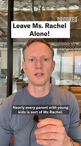 Leave Ms Rachel Alone! | Crooked Media