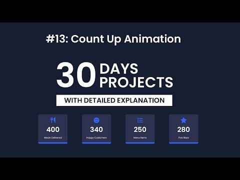 Day 13: Count Up Animation | 30 Days 30 Javascript Projects | Step By Step Tutorial