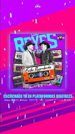 Ya disponible #ExitosRegrabados Vol. 3 de Los Reyes del Camino 🎶🔥Rolas que nunca pasan de moda 🎧