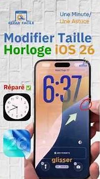 Personnaliser l’horloge sur iPhone – iOS 26 🚀