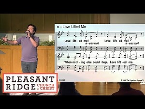 Love Lifted Me (a cappella worship song with lyrics and notes)