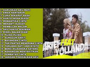 Koleksi Lagu Arief Feat Yollanda Full Album Terlaris 2021