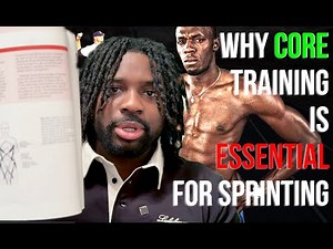 Why Core Training Is ESSENTIAL To Sprinting (Train Powerfully To Run FAST)