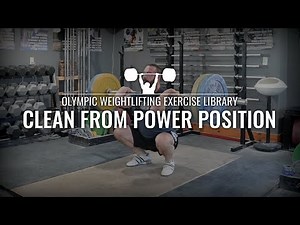 Clean from Power Position | Olympic Weightlifting Exercise Library