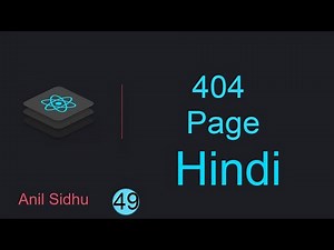 React tutorial in Hindi #49 Page Not Found - 404 Page