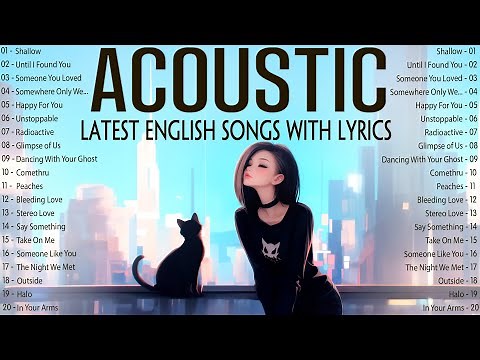 Acoustic Songs 2025 🌙 English Songs with Lyrics 2025 Cover Playlist for Best Relax