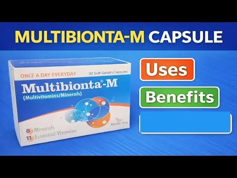 Multibionta-M Capsule | Istemal, Faiday, Dose aur Zaroori Ehtiyaat | Complete Guide in Urdu