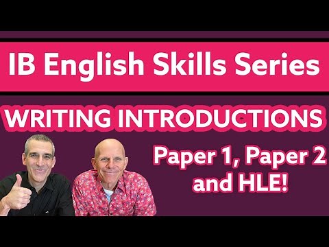 IB ENGLISH: Writing Introductions for Academic Writing