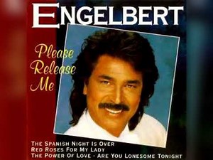 Engelbert - Please Release Me ( Let Me Go ( 1987 )