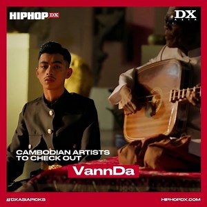 3.3K views · 847 reactions | With millions of fans and record-breaking hits within a few years since he started making rap music, Vann Da - វណ្ណដា is undeniably Cambodia’s fastest-rising star in the local hip hop scene right now. READ: https://hiphopdx.com/en_asia/news/id.69680/title.10-cambodian-hip-hop-and-rb-acts-to-check-out-right-now-vannda-sophia-kao-la-cima-cartel-polarix-kea-sokun-more | HipHopDX Asia | Facebook