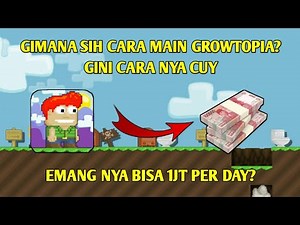 Tutorial Cara Bermain Growtopia bagi pemula| Dan cara mendapatkan 10 wl pertama?|Growtopia indonesia