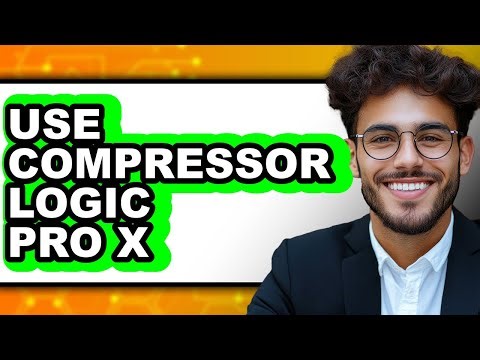 How to Use Compressor Logic Pro X - Step by Step