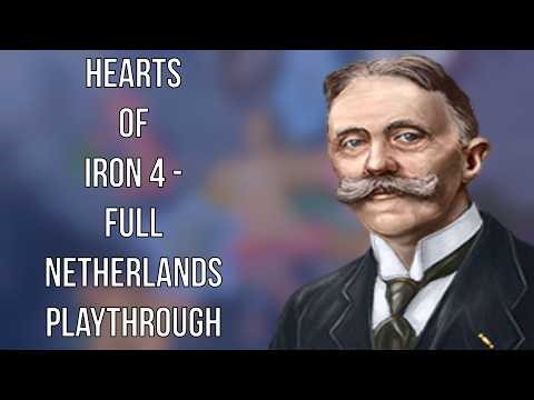 Hearts Of Iron 4 - Full Netherlands Playthrough (No Commentary)