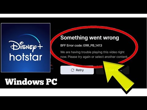 How To Fix Disney+ Hotstar Something went wrong BFF Error code: ERR_PB_1413 Error on Windows PC