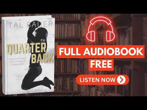 🎧 The Quarterback by Tal Bauer [ Free Audio Book ]