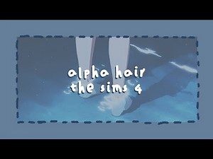 male alpha hair cc mods folder — the sims 4 🌻🌟