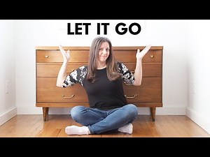 How to LET IT GO | Why decluttering is so hard | Minimalism for Beginners