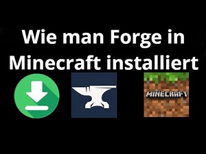 Wie man Forge in Minecraft installiert Vollständige Anleitung