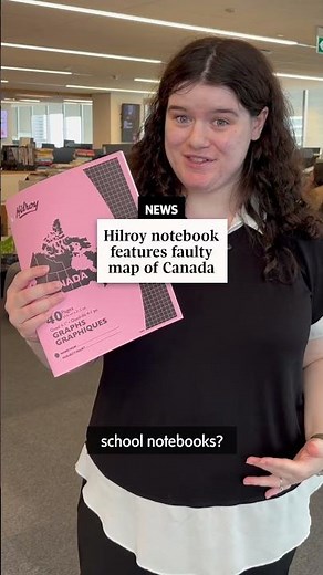 Hilroy notebooks feature flawed map of Canada