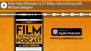From Indie Filmmaker to $1 Billion Sale to Disney with Michael Gallagher Listen to the full episode here http://www.filmtrepreneur.com I wanted to have an amazing guest for our first episode of the Filmtrepreneur Podcast and I think I did just that. Today's guest is filmmaker and Filmtrepreneur Michael Gallagher. Michael is one of the co-founders of Makers Studio. Makers Studios was the largest independent YouTube network in history. YouTube channels under Maker Studios have also collectively ea